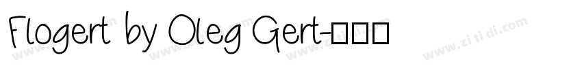 Flogert by Oleg Gert字体转换